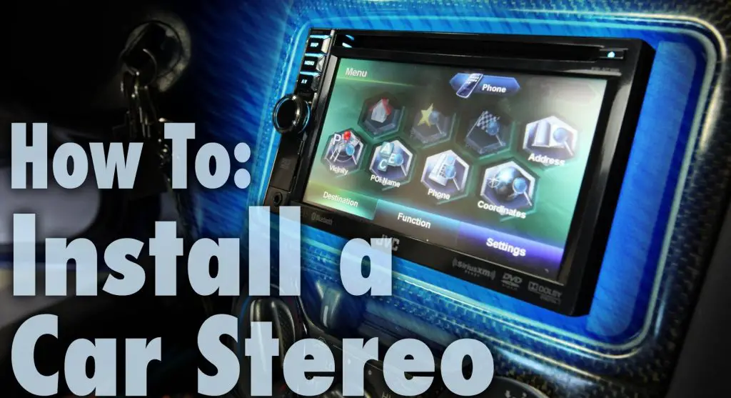 How To Install Car Stereo System