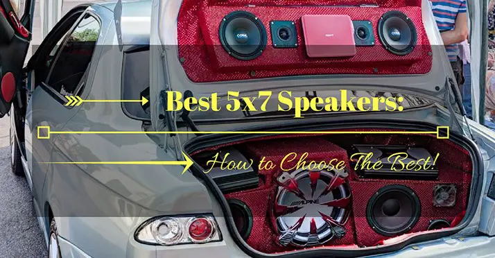 Best 5x7 Speakers