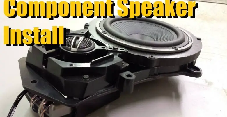 how to install component speakers in car